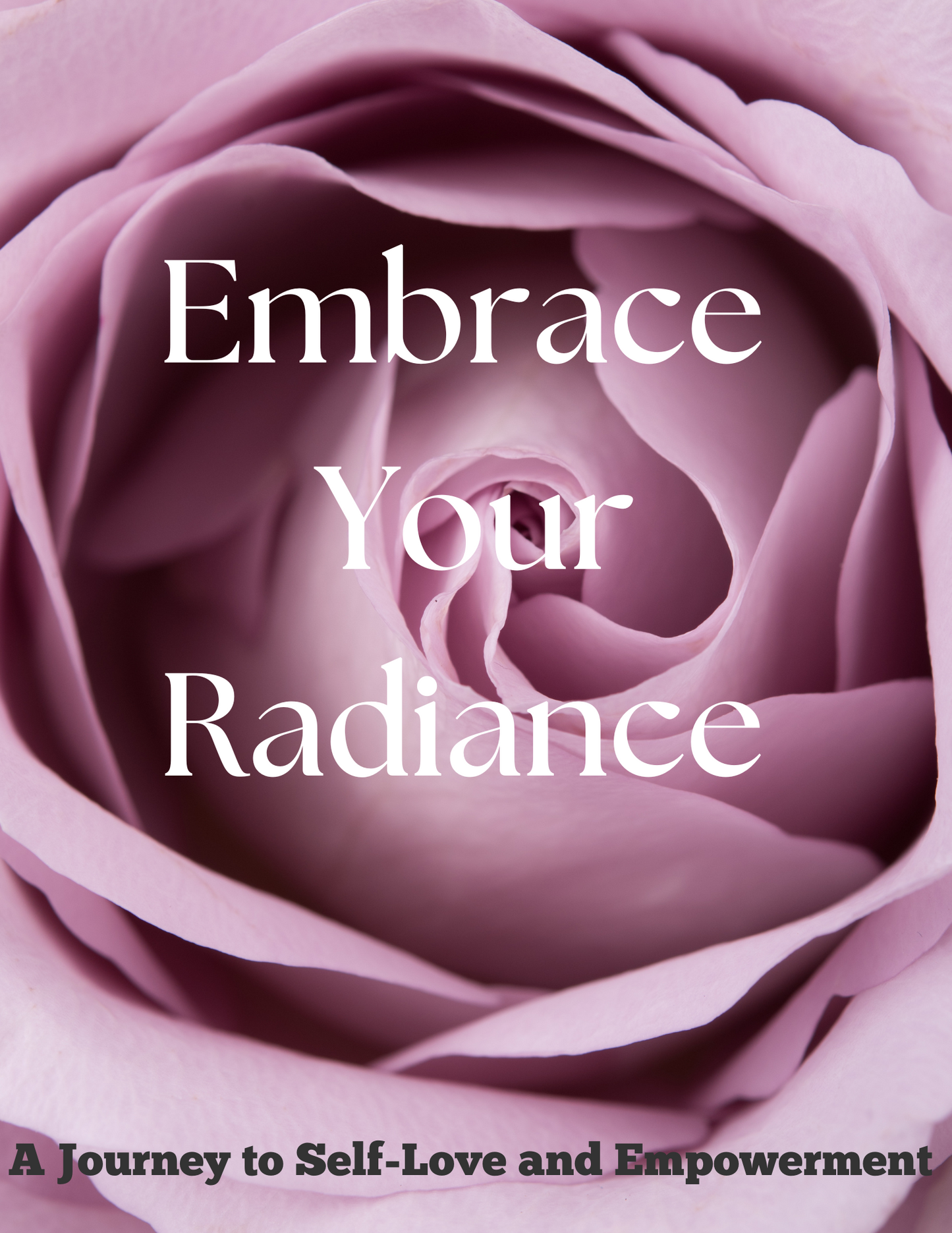 Embrace Your Radiance